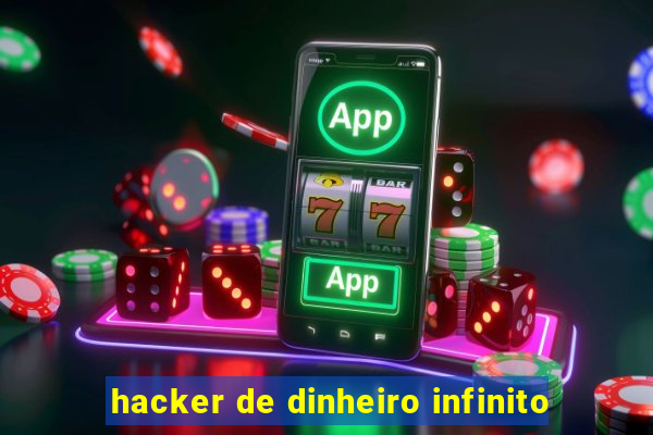 hacker de dinheiro infinito